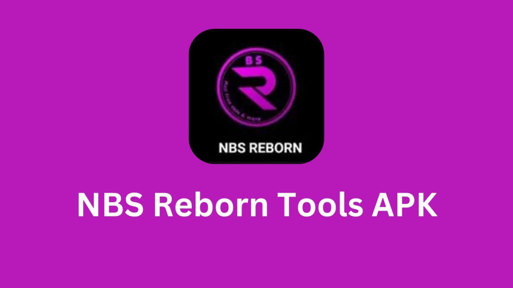 NBS Reborn Tools APK